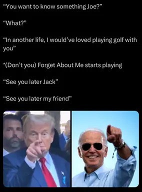 in_another_life_trump_and_joe.png