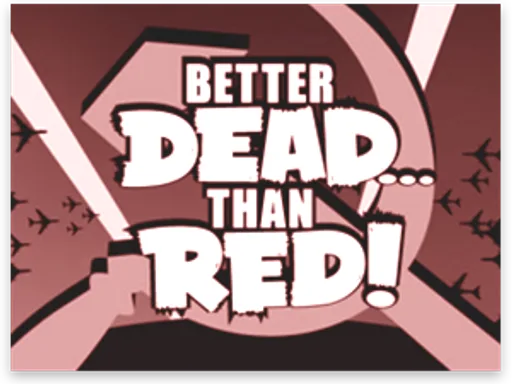 BetterDeadThanRed.png