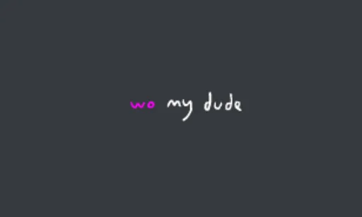 wo_my_dude(10).png